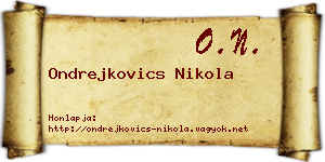Ondrejkovics Nikola névjegykártya